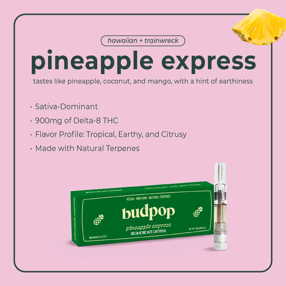 BudPop Pineapple Express Delta 8 THC Vape